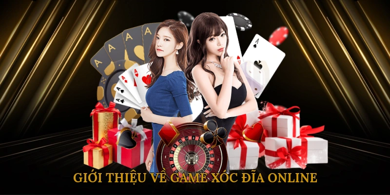 Giới Thiệu Về Game Xóc Đĩa Online