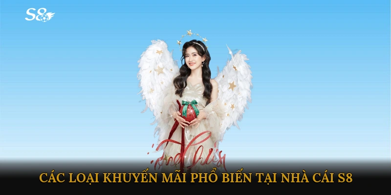 Các loại khuyến mãi phổ biến tại nhà cái S8